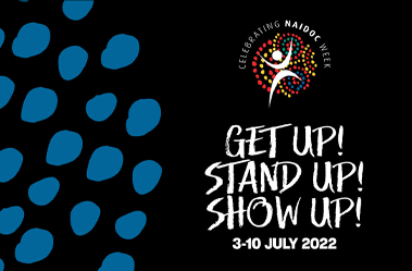 WorkFocus’ team Got up! Stood Up! Showed Up! at NAIDOC week 2022